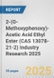 2-(O-Methoxyphenoxy)-Acetic Acid Ethyl Ester (CAS 13078-21-2) Industry Research 2025: Global and Regional Market Trends 2019-2024 and Forecast to 2029 - Product Thumbnail Image