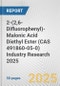 2-(2,6-Difluorophenyl)-Malonic Acid Diethyl Ester (CAS 491860-05-0) Industry Research 2025: Global and Regional Market Trends 2019-2024 and Forecast to 2029 - Product Thumbnail Image