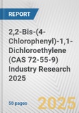 2,2-Bis-(4-Chlorophenyl)-1,1-Dichloroethylene (CAS 72-55-9) Industry Research 2025: Global and Regional Market Trends 2019-2024 and Forecast to 2029- Product Image