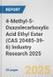 4-Methyl-5-Oxazolecarboxylic Acid Ethyl Ester (CAS 20485-39-6) Industry Research 2025: Global and Regional Market Trends 2019-2024 and Forecast to 2029 - Product Image