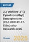 2,3-Dichloro-3'-(3-Pyrrolinomethyl) Benzophenone (CAS 898749-47-8) Industry Research 2025: Global and Regional Market Trends 2019-2024 and Forecast to 2029 - Product Image