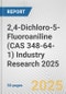 2,4-Dichloro-5-Fluoroaniline (CAS 348-64-1) Industry Research 2025: Global and Regional Market Trends 2019-2024 and Forecast to 2029 - Product Thumbnail Image
