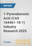1-Pyreneboronic Acid (CAS 164461-18-1) Industry Research 2025: Global and Regional Market Trends 2019-2024 and Forecast to 2029- Product Image