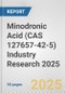 Minodronic Acid (CAS 127657-42-5) Industry Research 2025: Global and Regional Market Trends 2019-2024 and Forecast to 2029 - Product Thumbnail Image