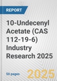 10-Undecenyl Acetate (CAS 112-19-6) Industry Research 2025: Global and Regional Market Trends 2019-2024 and Forecast to 2029- Product Image