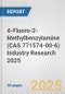 4-Fluoro-2-Methylbenzylamine (CAS 771574-00-6) Industry Research 2025: Global and Regional Market Trends 2019-2024 and Forecast to 2029 - Product Image