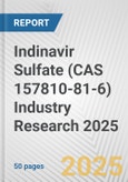 Indinavir Sulfate (CAS 157810-81-6) Industry Research 2025: Global and Regional Market Trends 2019-2024 and Forecast to 2029- Product Image