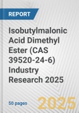 Isobutylmalonic Acid Dimethyl Ester (CAS 39520-24-6) Industry Research 2025: Global and Regional Market Trends 2019-2024 and Forecast to 2029- Product Image