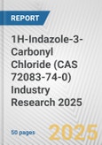 1H-Indazole-3-Carbonyl Chloride (CAS 72083-74-0) Industry Research 2025: Global and Regional Market Trends 2019-2024 and Forecast to 2029- Product Image