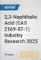 2,3-Naphthalic Acid (CAS 2169-87-1) Industry Research 2025: Global and Regional Market Trends 2019-2024 and Forecast to 2029 - Product Image