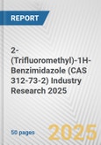 2-(Trifluoromethyl)-1H-Benzimidazole (CAS 312-73-2) Industry Research 2025: Global and Regional Market Trends 2019-2024 and Forecast to 2029- Product Image