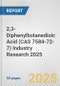 2,3-Diphenylbutanedioic Acid (CAS 7584-72-7) Industry Research 2025: Global and Regional Market Trends 2019-2024 and Forecast to 2029 - Product Thumbnail Image