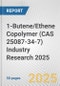 1-Butene/Ethene Copolymer (CAS 25087-34-7) Industry Research 2025: Global and Regional Market Trends 2019-2024 and Forecast to 2029 - Product Thumbnail Image