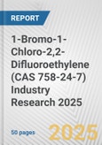 1-Bromo-1-Chloro-2,2-Difluoroethylene (CAS 758-24-7) Industry Research 2025: Global and Regional Market Trends 2019-2024 and Forecast to 2029- Product Image