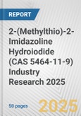 2-(Methylthio)-2-Imidazoline Hydroiodide (CAS 5464-11-9) Industry Research 2025: Global and Regional Market Trends 2019-2024 and Forecast to 2029- Product Image