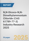 N,N-Dicoco-N,N-Dimethylammonium Chloride (CAS 61789-77-3) Industry Research 2025: Global and Regional Market Trends 2019-2024 and Forecast to 2029- Product Image