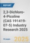 2,3-Dichloro-4-Picoline (CAS 191419-07-5) Industry Research 2025: Global and Regional Market Trends 2019-2024 and Forecast to 2029 - Product Thumbnail Image