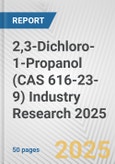 2,3-Dichloro-1-Propanol (CAS 616-23-9) Industry Research 2025: Global and Regional Market Trends 2019-2024 and Forecast to 2029- Product Image