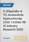 2-(Piperidin-4-Yl)-Acetonitrile Hydrochloride (CAS 153566-98-4) Industry Research 2025: Global and Regional Market Trends 2019-2024 and Forecast to 2029 - Product Thumbnail Image