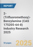 2-(Trifluoromethoxy)-Benzylamine (CAS 175205-64-8) Industry Research 2025: Global and Regional Market Trends 2019-2024 and Forecast to 2029- Product Image