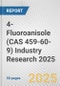 4-Fluoroanisole (CAS 459-60-9) Industry Research 2025: Global and Regional Market Trends 2019-2024 and Forecast to 2029 - Product Image