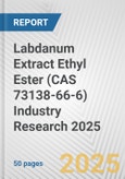 Labdanum Extract Ethyl Ester (CAS 73138-66-6) Industry Research 2025: Global and Regional Market Trends 2019-2024 and Forecast to 2029- Product Image