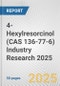 4-Hexylresorcinol (CAS 136-77-6) Industry Research 2025: Global and Regional Market Trends 2019-2024 and Forecast to 2029 - Product Image