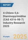 4-Chloro-5,6-Diaminopyrimidine (CAS 4316-98-7) Industry Research 2025: Global and Regional Market Trends 2019-2024 and Forecast to 2029- Product Image