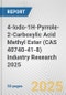 4-Iodo-1H-Pyrrole-2-Carboxylic Acid Methyl Ester (CAS 40740-41-8) Industry Research 2025: Global and Regional Market Trends 2019-2024 and Forecast to 2029 - Product Thumbnail Image
