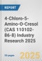 4-Chloro-5-Amino-O-Cresol (CAS 110102-86-8) Industry Research 2025: Global and Regional Market Trends 2019-2024 and Forecast to 2029 - Product Thumbnail Image