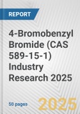 4-Bromobenzyl Bromide (CAS 589-15-1) Industry Research 2025: Global and Regional Market Trends 2019-2024 and Forecast to 2029- Product Image