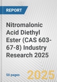 Nitromalonic Acid Diethyl Ester (CAS 603-67-8) Industry Research 2025: Global and Regional Market Trends 2019-2024 and Forecast to 2029- Product Image