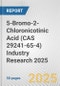 5-Bromo-2-Chloronicotinic Acid (CAS 29241-65-4) Industry Research 2025: Global and Regional Market Trends 2019-2024 and Forecast to 2029 - Product Image