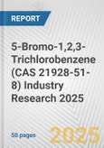 5-Bromo-1,2,3-Trichlorobenzene (CAS 21928-51-8) Industry Research 2025: Global and Regional Market Trends 2019-2024 and Forecast to 2029- Product Image