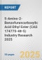 5-Amino-2-Benzofurancarboxylic Acid Ethyl Ester (CAS 174775-48-5) Industry Research 2025: Global and Regional Market Trends 2019-2024 and Forecast to 2029 - Product Image