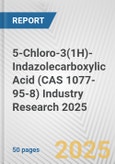 5-Chloro-3(1H)-Indazolecarboxylic Acid (CAS 1077-95-8) Industry Research 2025: Global and Regional Market Trends 2019-2024 and Forecast to 2029- Product Image