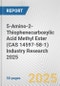 5-Amino-2-Thiophenecarboxylic Acid Methyl Ester (CAS 14597-58-1) Industry Research 2025: Global and Regional Market Trends 2019-2024 and Forecast to 2029 - Product Image