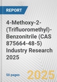 4-Methoxy-2-(Trifluoromethyl)-Benzonitrile (CAS 875664-48-5) Industry Research 2025: Global and Regional Market Trends 2019-2024 and Forecast to 2029- Product Image
