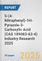5-(4-Nitrophenyl)-1H-Pyrazole-3-Carboxylic Acid (CAS 189083-63-4) Industry Research 2025: Global and Regional Market Trends 2019-2024 and Forecast to 2029 - Product Thumbnail Image