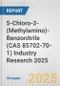 5-Chloro-2-(Methylamino)-Benzonitrile (CAS 85702-70-1) Industry Research 2025: Global and Regional Market Trends 2019-2024 and Forecast to 2029 - Product Thumbnail Image