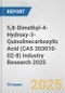 5,8-Dimethyl-4-Hydroxy-3-Quinolinecarboxylic Acid (CAS 303010-02-8) Industry Research 2025: Global and Regional Market Trends 2019-2024 and Forecast to 2029 - Product Thumbnail Image