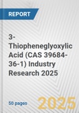3-Thiopheneglyoxylic Acid (CAS 39684-36-1) Industry Research 2025: Global and Regional Market Trends 2019-2024 and Forecast to 2029- Product Image