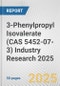 3-Phenylpropyl Isovalerate (CAS 5452-07-3) Industry Research 2025: Global and Regional Market Trends 2019-2024 and Forecast to 2029 - Product Image