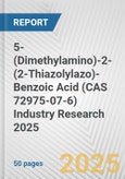 5-(Dimethylamino)-2-(2-Thiazolylazo)-Benzoic Acid (CAS 72975-07-6) Industry Research 2025: Global and Regional Market Trends 2019-2024 and Forecast to 2029- Product Image