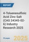 4-Toluenesulfinic Acid Zinc Salt (CAS 24345-02-6) Industry Research 2025: Global and Regional Market Trends 2019-2024 and Forecast to 2029 - Product Thumbnail Image