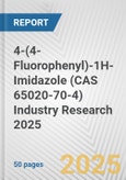 4-(4-Fluorophenyl)-1H-Imidazole (CAS 65020-70-4) Industry Research 2025: Global and Regional Market Trends 2019-2024 and Forecast to 2029- Product Image