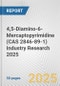 4,5-Diamino-6-Mercaptopyrimidine (CAS 2846-89-1) Industry Research 2025: Global and Regional Market Trends 2019-2024 and Forecast to 2029 - Product Image