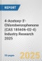 4-Acetoxy-3'-Chlorobenzophenone (CAS 185606-02-4) Industry Research 2025: Global and Regional Market Trends 2019-2024 and Forecast to 2029 - Product Thumbnail Image