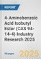 4-Aminobenzoic Acid Isobutyl Ester (CAS 94-14-4) Industry Research 2025: Global and Regional Market Trends 2019-2024 and Forecast to 2029 - Product Image