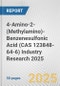 4-Amino-2-(Methylamino)-Benzenesulfonic Acid (CAS 123848-64-6) Industry Research 2025: Global and Regional Market Trends 2019-2024 and Forecast to 2029 - Product Thumbnail Image